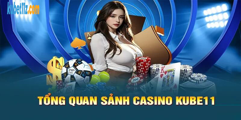 Các phòng casino của Kubet11