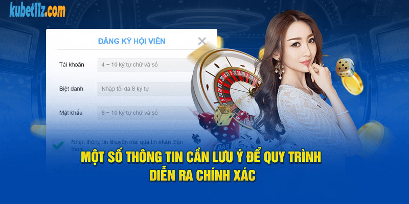 Một số thông tin cần lưu ý để quy trình diễn ra chính xác