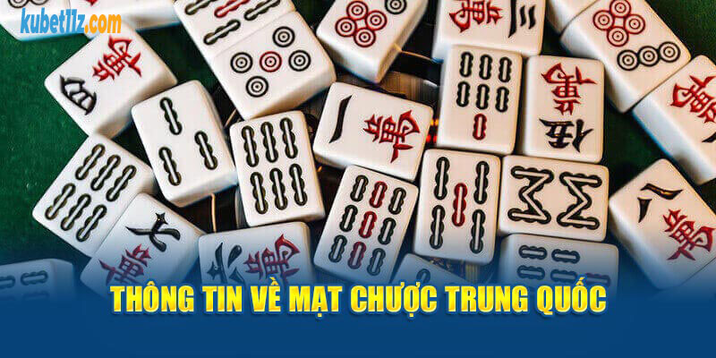 Thông tin về mạt chược Trung Quốc 